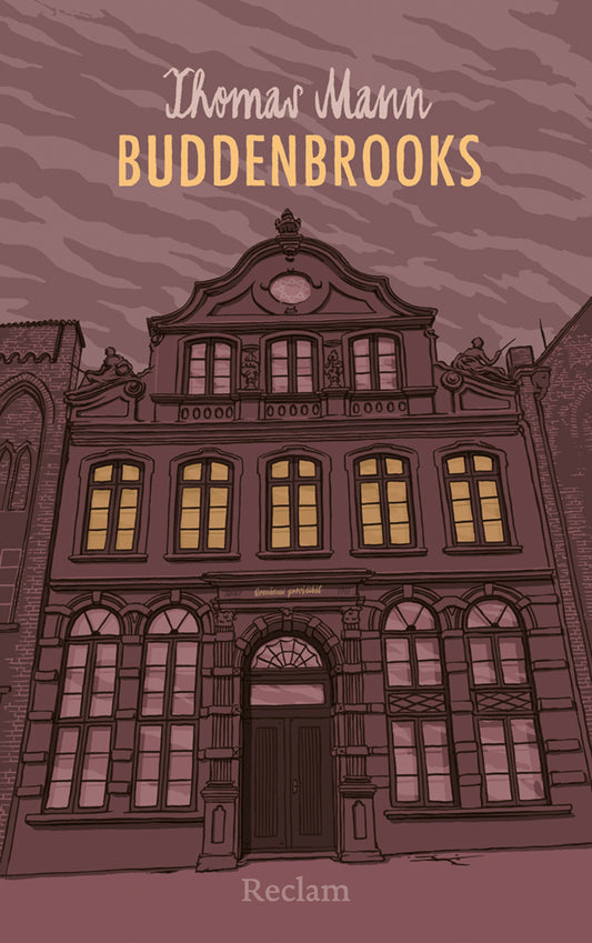 Buddenbrooks. Verfall einer Familie (Thomas Mann)