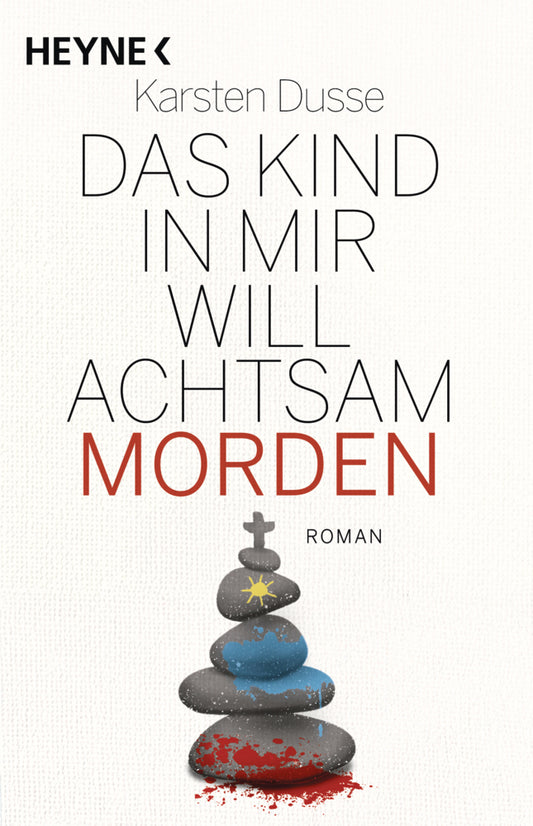 Das Kind in mir will achtsam morden (Karsten Dusse)