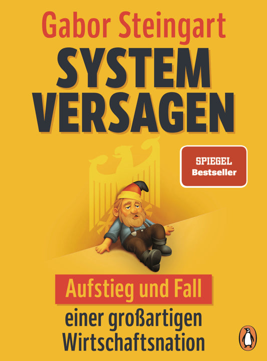 Systemversagen (Gabor Steingart)