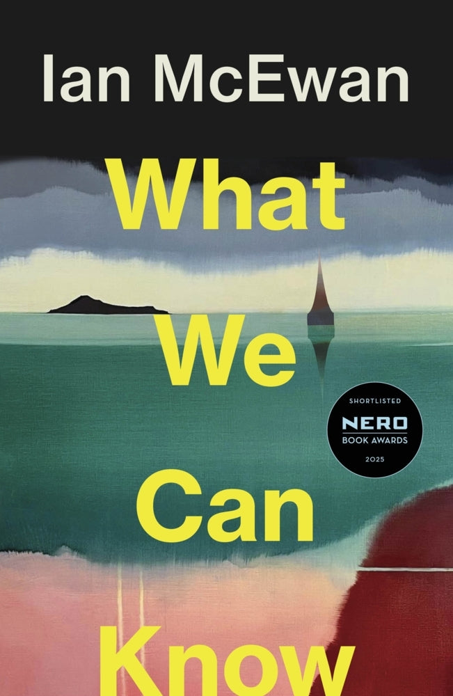 What We Can Know (Ian Mcewan)