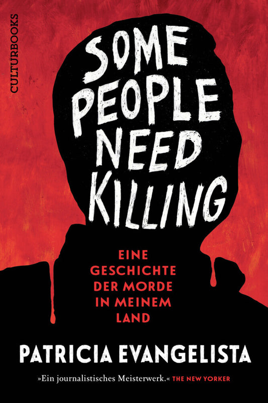 Some People Need Killing (Patricia Evangelista)