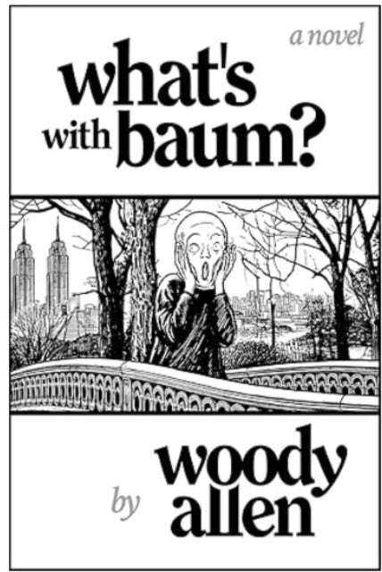 What's With Baum? (Woody Allen)