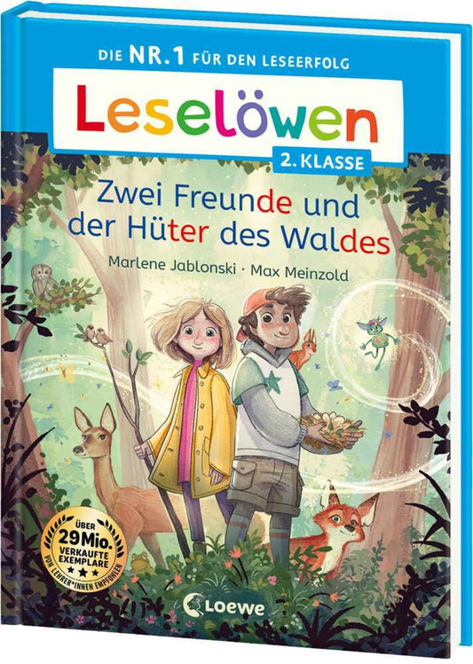 Leselöwen 2. Klasse - Zwei Freunde und der Hüter des Waldes (Marlene Jablonski)