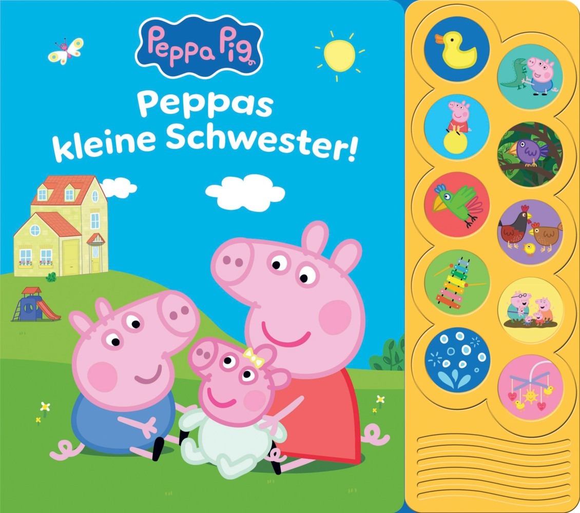 Peppa Pig - Peppas kleine Schwester! - Interaktives Pappbilderbuch mit 10 lustigen Geräuschen (Phoenix International Publications Germany Gmbh)