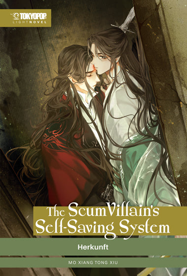 The Scum Villain's Self-Saving System Light Novel 02 HARDCOVER (Mo Xiang Tong Xiu)