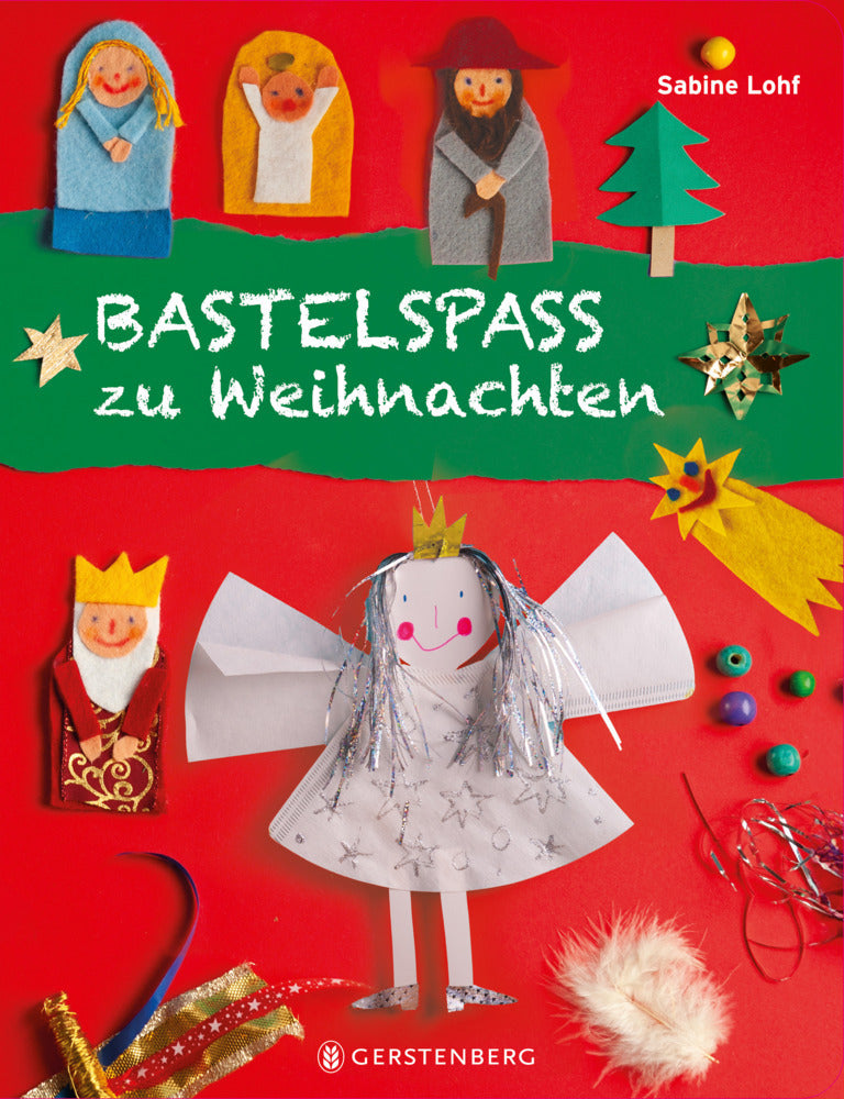 Bastelspaß zu Weihnachten (Sabine Lohf)