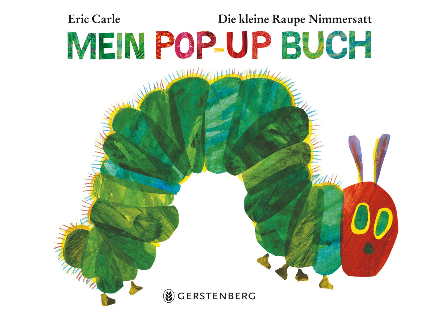 Die kleine Raupe Nimmersatt - Mein Pop-up Buch (Eric Carle)