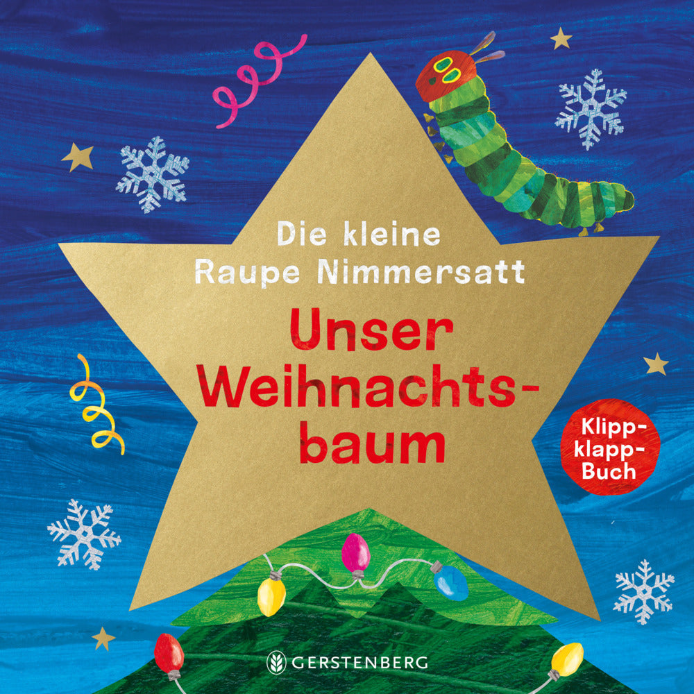 Die kleine Raupe Nimmersatt - Unser Weihnachtsbaum (Eric Carle)