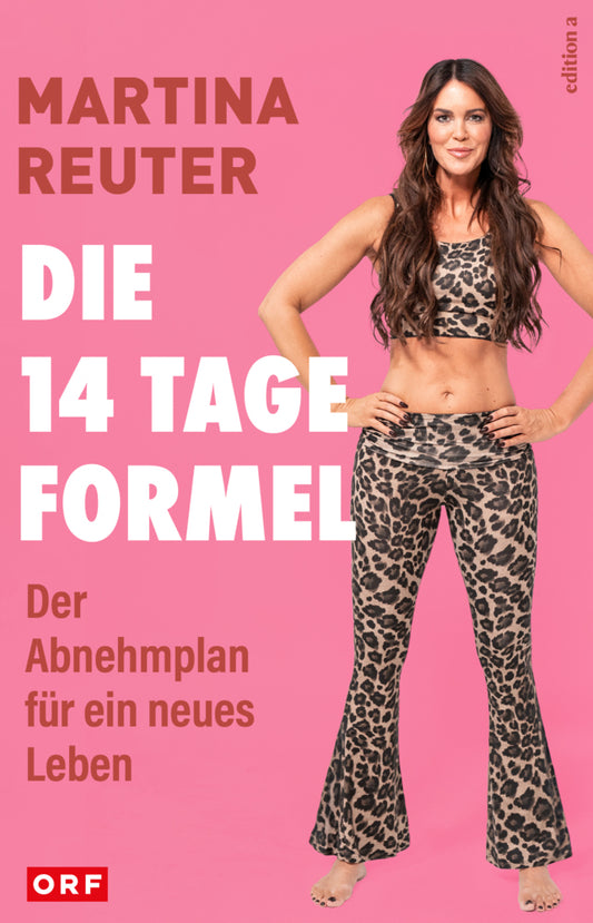 Die 14-Tage-Formel (Martina Reuter)