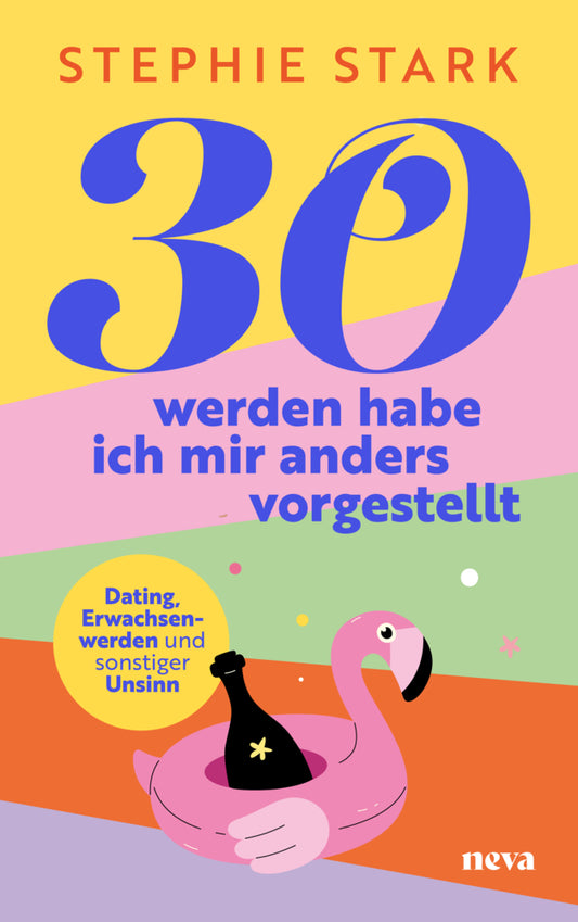 30 werden habe ich mir anders vorgestellt (Stephie Stark)
