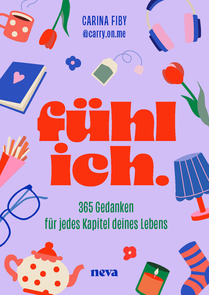 fühl ich. (Carina Fiby)