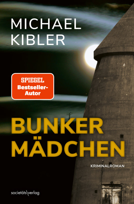 Bunkermädchen (Michael Kibler)
