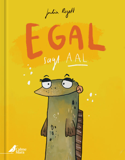 Egal, sagt Aal (Julia Regett)