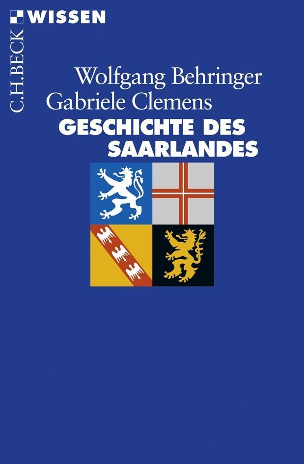 Geschichte des Saarlandes (Wolfgang Behringer)