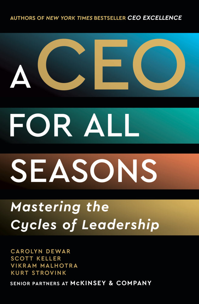 A CEO for All Seasons (Carolyn Dewar)