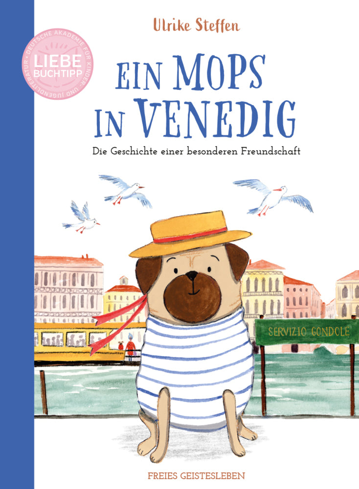 Ein Mops in Venedig (Ulrike Steffen)