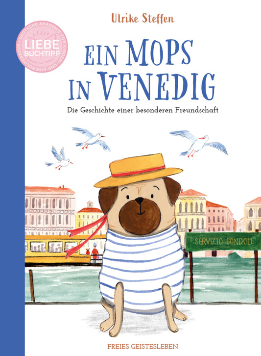 Ein Mops in Venedig (Ulrike Steffen)