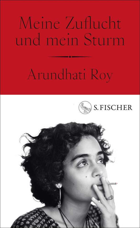 Meine Zuflucht und mein Sturm (Arundhati Roy)