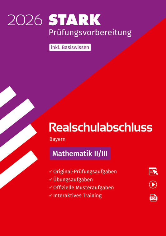 STARK Mathematik II/III - Realschulabschluss 2026 Bayern - Prüfungsvorbereitung inkl. Basistraining, m. 1 Buch, m. 1 Beilage
