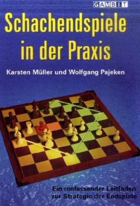 Schachendspiele in der Praxis (Karsten Müller)