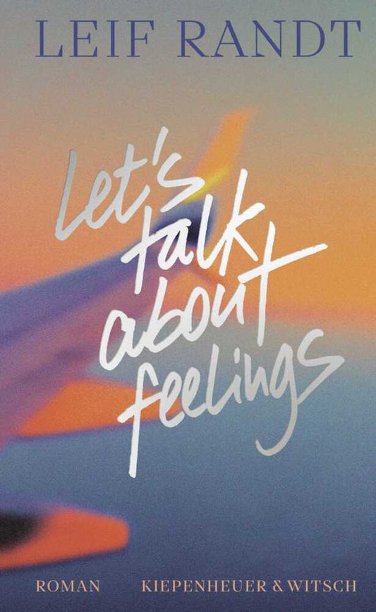 Let's Talk About Feelings (Leif Randt)