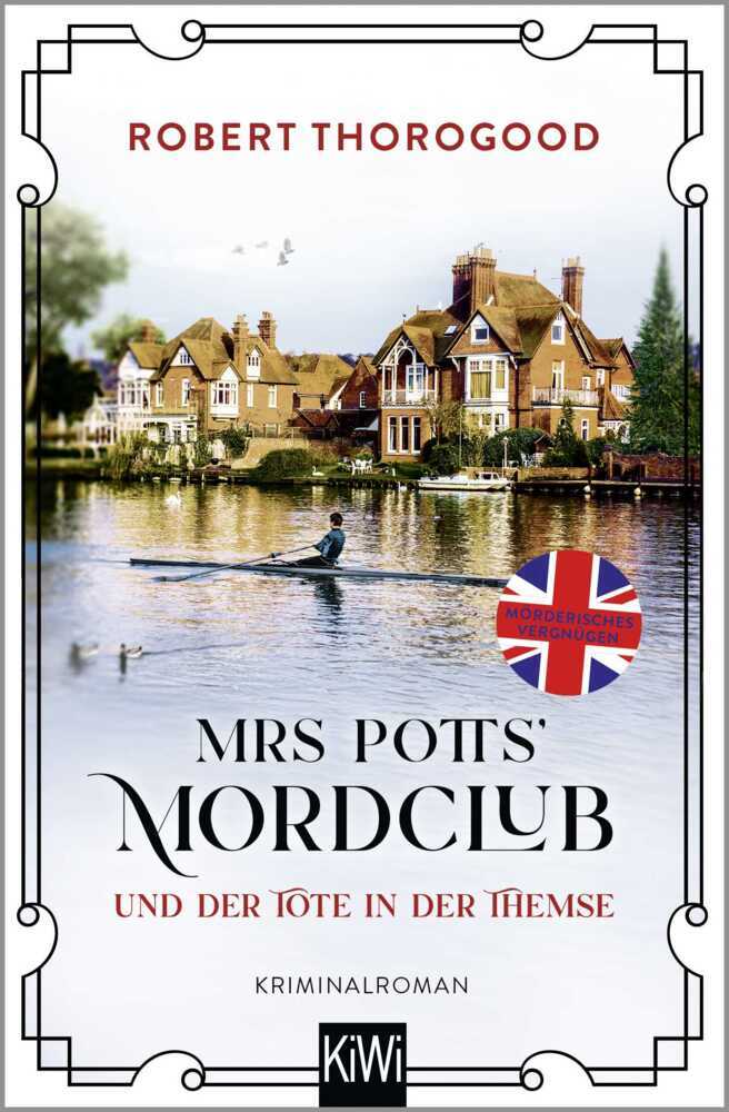 Mrs Potts' Mordclub und der Tote in der Themse (Robert Thorogood)