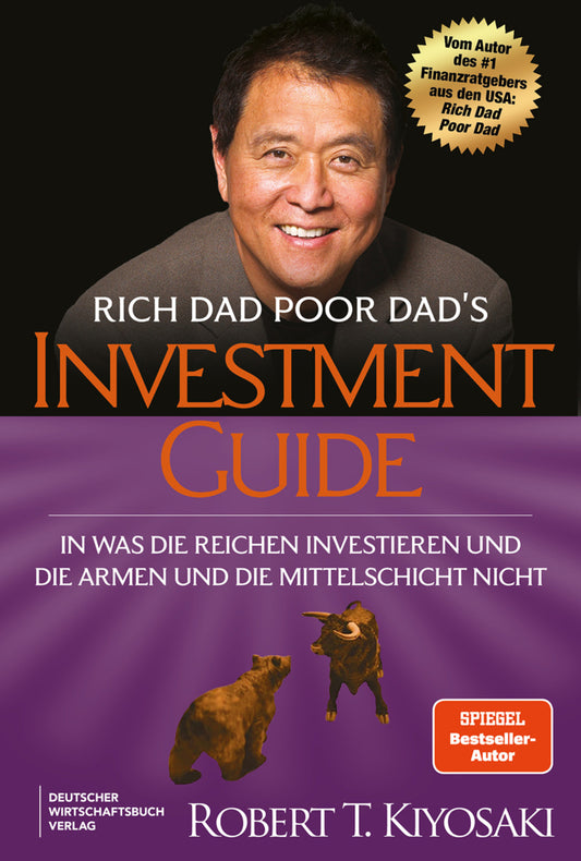 Rich Dad Poor Dad's Investmentguide (Robert T. Kiyosaki)