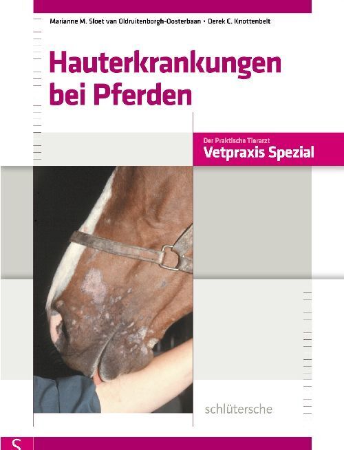 Hauterkrankungen bei Pferden (Marianne M. Sloet Van Oldruitenborgh-Oosterbaan)