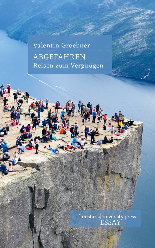 Abgefahren (Valentin Groebner)