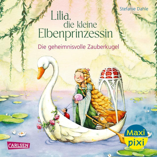 Maxi Pixi 478: Lilia, die kleine Elbenprinzessin: Die geheimnisvolle Zauberkugel (Stefanie Dahle)