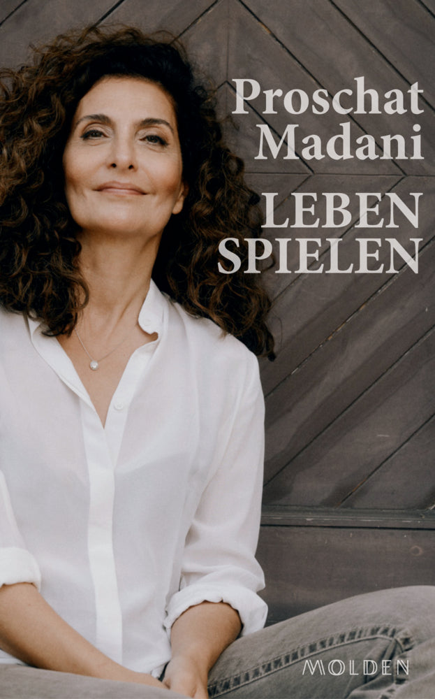 Leben spielen (Proschat Madani)