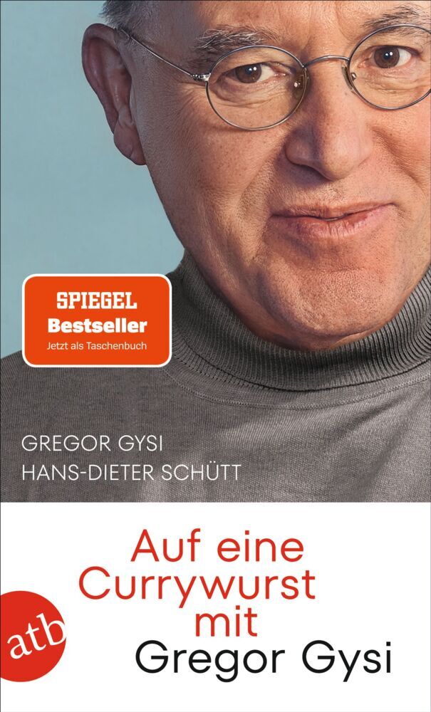 Auf eine Currywurst mit Gregor Gysi (Gregor Gysi)
