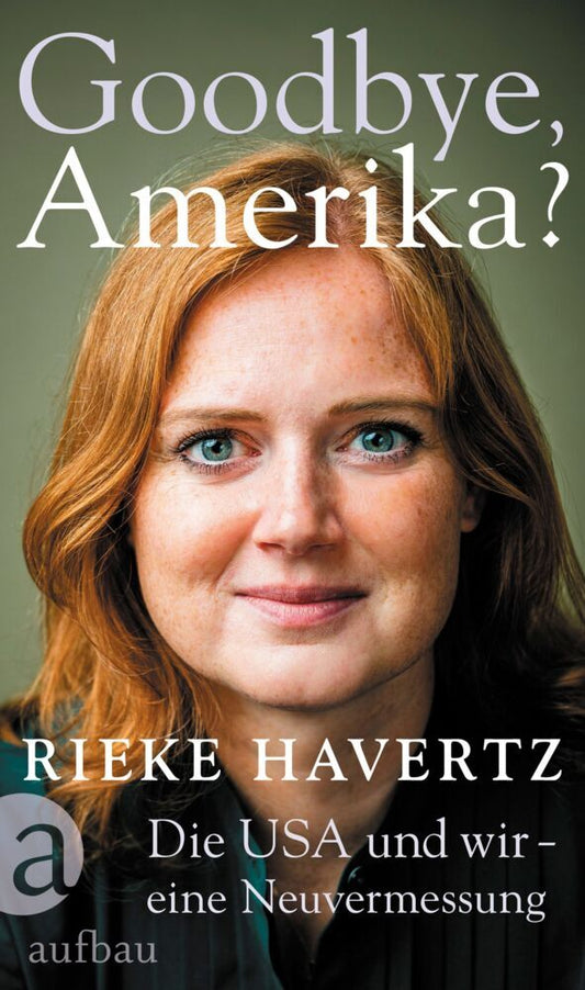 Goodbye, Amerika? (Rieke Havertz)
