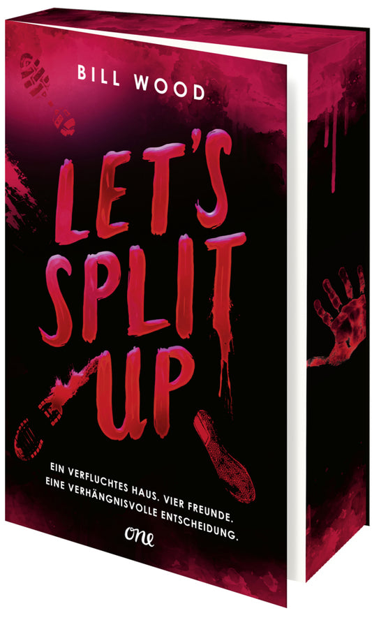 Let's Split Up - Ein verfluchtes Haus. Vier Freunde. Eine verhängnisvolle Entscheidung. (Bill Wood)