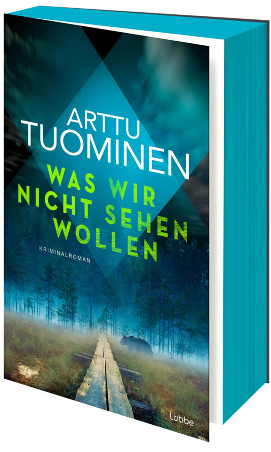 Was wir nicht sehen wollen (Arttu Tuominen)