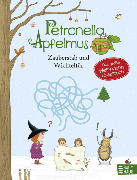 Petronella Apfelmus - Zauberstab und Wichteltür. Das große Weihnachtsrätselbuch (Sabine Städing)
