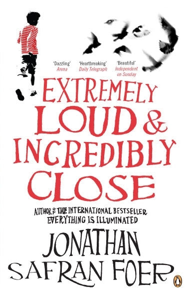 Extremely Loud & Incredibly Close (Jonathan Safran Foer)