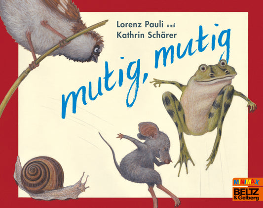 Mutig, mutig! (Lorenz Pauli)