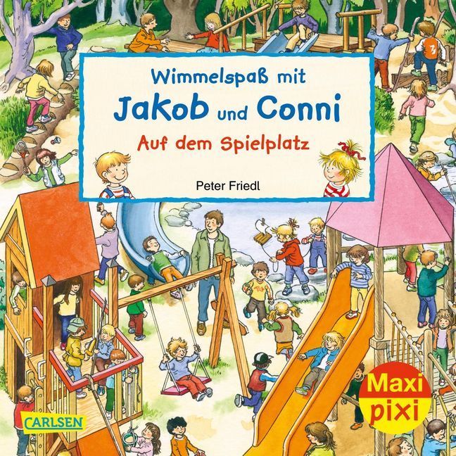Maxi Pixi 320: Wimmelspaß mit Jakob und Conni: Auf dem Spielplatz (Julia Hofmann)