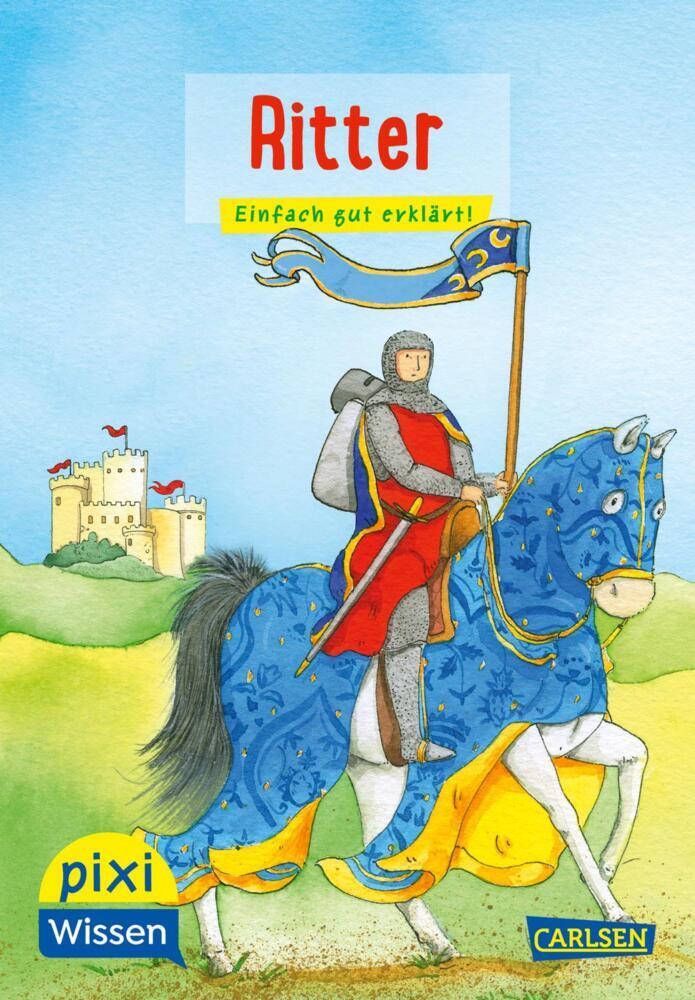 Pixi Wissen 13: Ritter (Cordula Thörner)