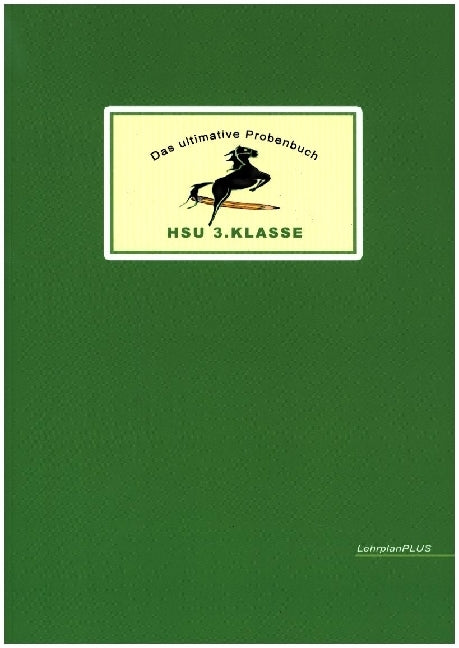 Das ultimative Probenbuch HSU 3. Klasse (Miriam Reichel)