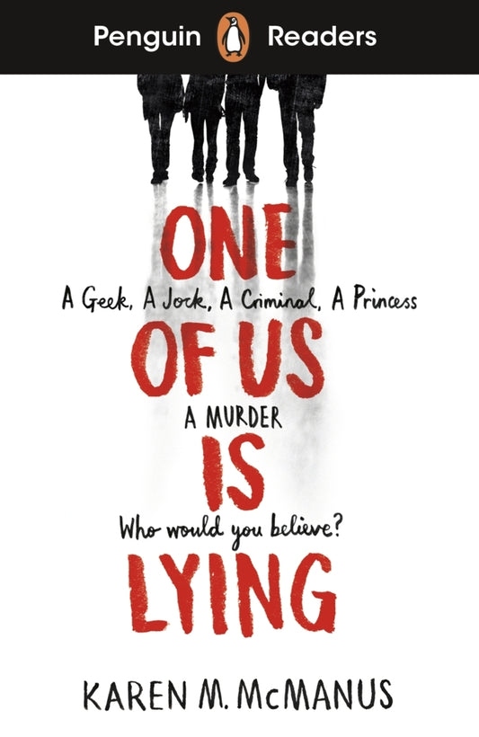 Penguin Readers Level 6: One Of Us Is Lying (ELT Graded Reader) (Karen M. Mcmanus)
