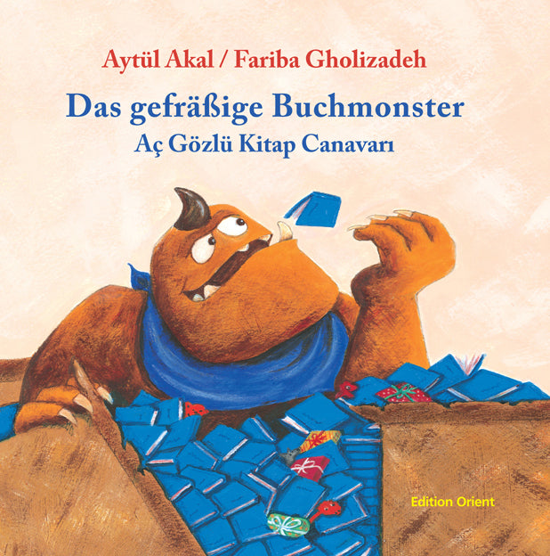 Das gefräßige Buchmonster (Türkisch-Deutsch) (Aytül Akal)
