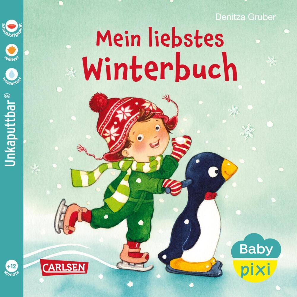 Baby Pixi (unkaputtbar) 150: Mein liebstes Winterbuch (Denitza Gruber)