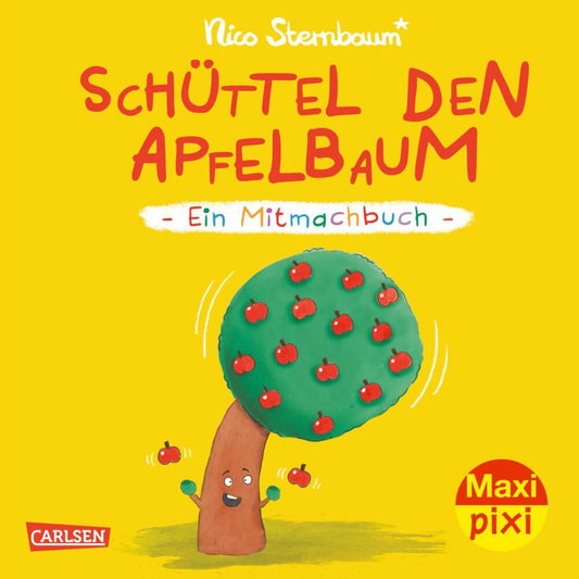 Maxi Pixi 441: Schüttel den Apfelbaum (Nico Sternbaum)