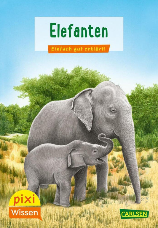 Pixi Wissen 18: Elefanten (Hanna Sörensen)