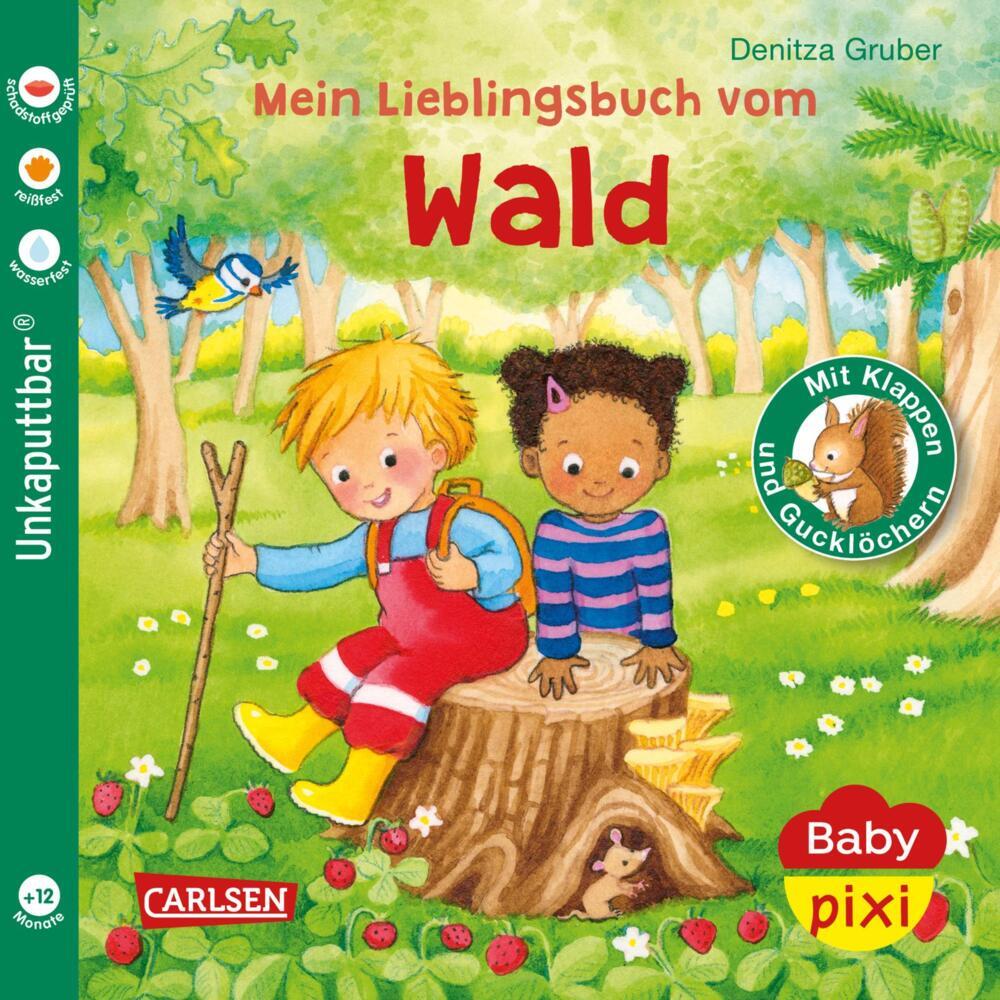 Baby Pixi (unkaputtbar) 129: Mein Lieblingsbuch vom Wald (Denitza Gruber)