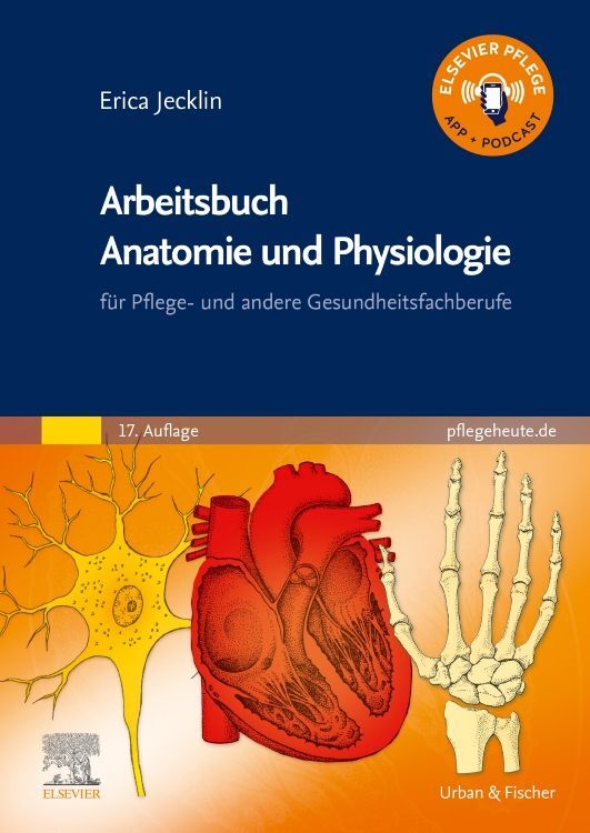 Arbeitsbuch Anatomie und Physiologie (Erica Brühlmann-Jecklin)