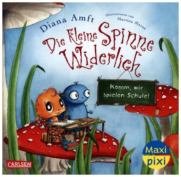 Maxi Pixi 393: Die kleine Spinne Widerlich: Komm, wir spielen Schule! (Diana Amft)