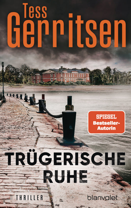 Trügerische Ruhe (Tess Gerritsen)